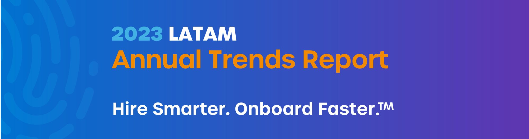 Header_LATAM Annual Trends Report 2023 English-1