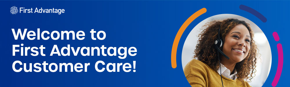 Welcome to First Advantage Customer Care!